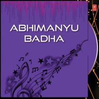 Abhimanyu Badha Various Artists Song Download Mp3