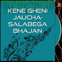 Kene Gheni Jaucha-Salabega Bhajan songs mp3