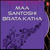 Maa Santoshi Brata Katha Varsha Pattnaik Song Download Mp3