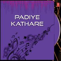 Padiye Kathare songs mp3