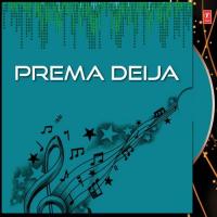 Prema Deija songs mp3