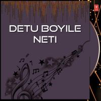 Detu Boyile Neti songs mp3