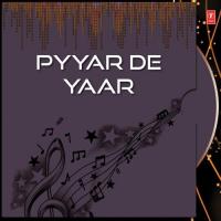 Pyyar De Yaar songs mp3