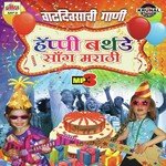 Vadhdivsachi Gani (Happy Birthday Song Marathi) songs mp3