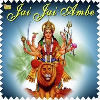 Jai Jai Ambe songs mp3