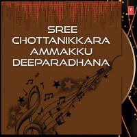 Sree Chottanikkara Ammakku Deeparadhana songs mp3