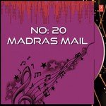 No.20 Madras Mail songs mp3