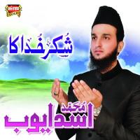 Main Tou Khud Unke Dar Ka Muhammad Asad Ayub Song Download Mp3