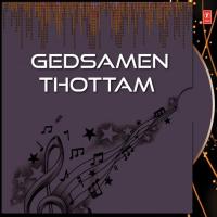 Gedsamen Thottam songs mp3
