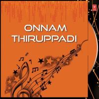 Onnam Thiruppadi songs mp3