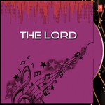 The Lord songs mp3