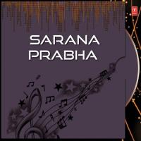 Sarana Prabha songs mp3