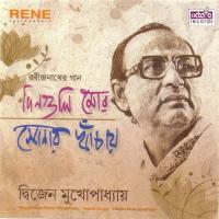 Dinguli More Sonar Khnachaay Dwijen Mukhopadhyay Song Download Mp3