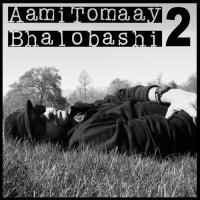 Aami Tomaay Bhalobashi 2 Rupam Islam Song Download Mp3