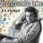 Rediscovered Gems: A.R. Rahman songs mp3