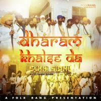 Khalsa Panth Sukhi Sidhu Song Download Mp3