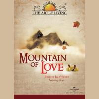 Mountain Of Love - The Art Of Living songs mp3