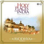 Holy Places Of India - Prayer, Faith, Bliss (Ayodhya Temples) songs mp3