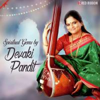 Spiritual Gems By Devaki Pandit songs mp3