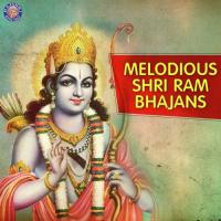 Melodious Shri Ram Bhajans songs mp3
