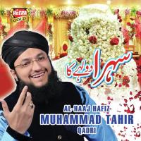Sehra Dulhe Ka Hafiz Muhammad Tahir Qadri Song Download Mp3