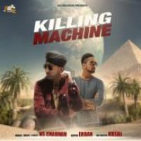 Killing Machine Erban,NS Chauhan Song Download Mp3