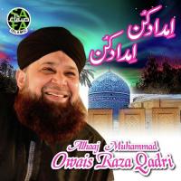 Imdad Kunn Alhajj Muhammad Owais Raza Qadri Song Download Mp3