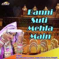 Banni Suti Mehla Main songs mp3