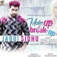Makeup & Breakup Jaggi Sidhu Song Download Mp3