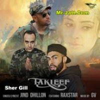 Takleef Jind Dhillon,Raxstar Song Download Mp3