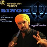 Singh Jagpal Sandhu Song Download Mp3