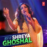 Best Of Shreya Ghoshal songs mp3