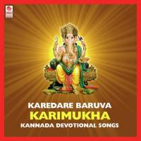 Karedare Baruva Karimukha songs mp3