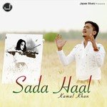 Sada Haal Kamal Khan Song Download Mp3