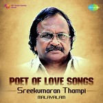Poet Of Love Songs - Sreekumaran Thampi songs mp3