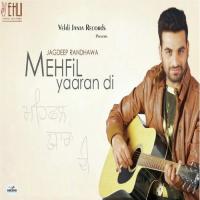 Mehfil Jagdeep Randhawa Song Download Mp3