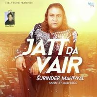 Jatt Da Vair Surinder Mahiwal Song Download Mp3
