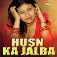 Husn Ka Jalba songs mp3