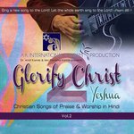 Glorify Christ, Vol. 2 songs mp3
