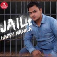 Jail 2 Happy Manila Song Download Mp3