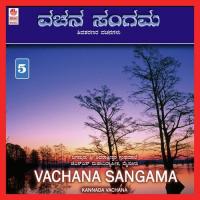 Vachana Sangama - Shiva Sharanara Vachanagalu - Part 5 songs mp3