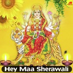 Hey Maa Sherawali Shipra Goyal Song Download Mp3