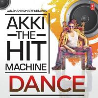 Akki The Hit Machine - Dance songs mp3