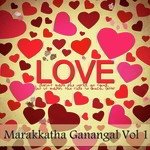 Marakkatha Ganangal Vol. 1 songs mp3