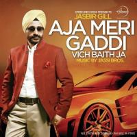 Aja Meri Gaadi Mein Beth Jaa Jasbir Gill Song Download Mp3
