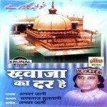 Muze Khwaja Bahot Yad Aate Hai Anwar Jani Song Download Mp3