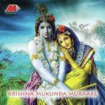 Krishna Mukundha T. L. Maharajan Song Download Mp3