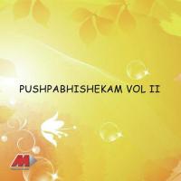 Pushpabhishekam, Vol. II songs mp3