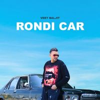 Rondi Car Veet Baljit Song Download Mp3