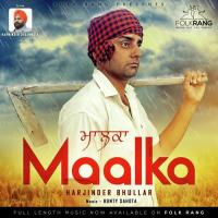 Maalka Harjinder Bhullar Song Download Mp3